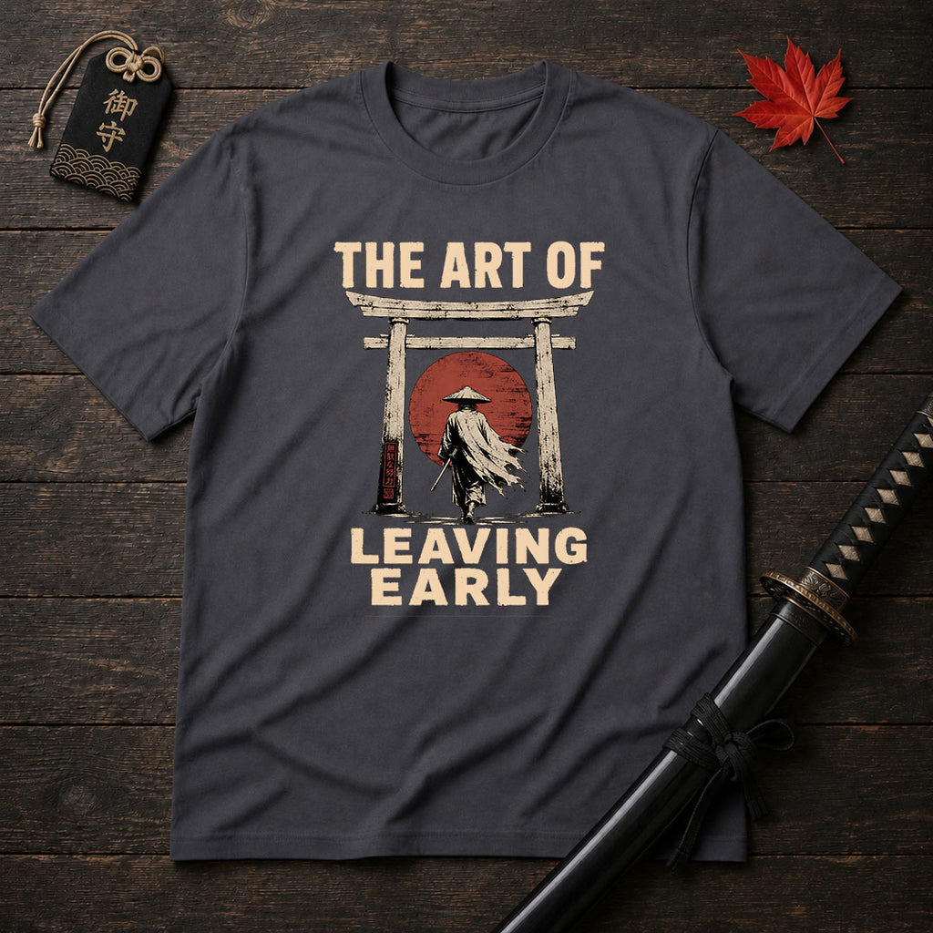 The Art Of Leaving Early T-Shirt