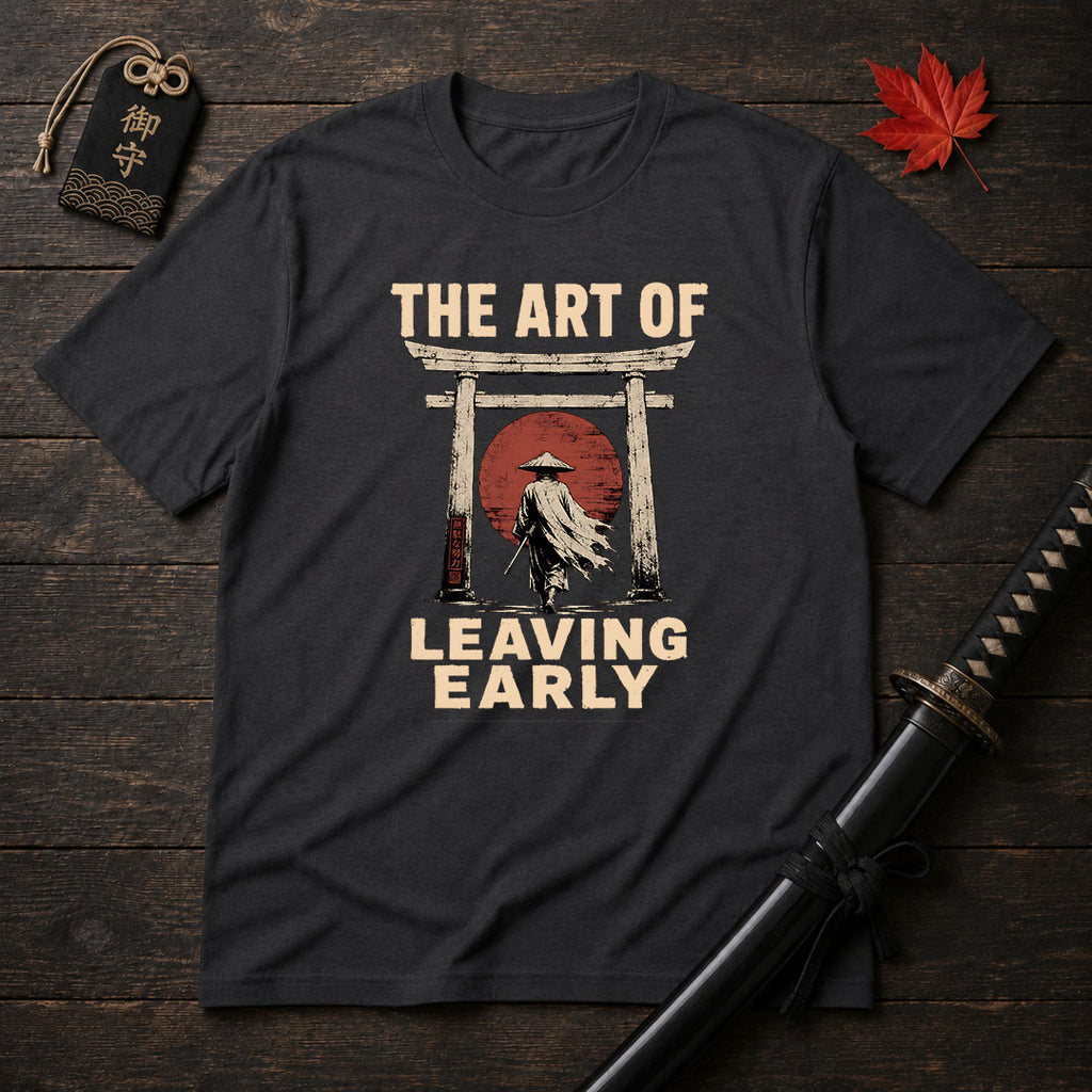 The Art Of Leaving Early T-Shirt