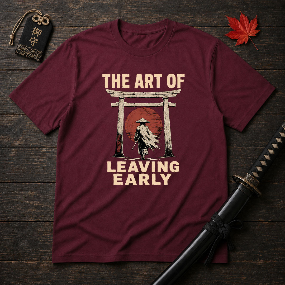 The Art Of Leaving Early T-Shirt