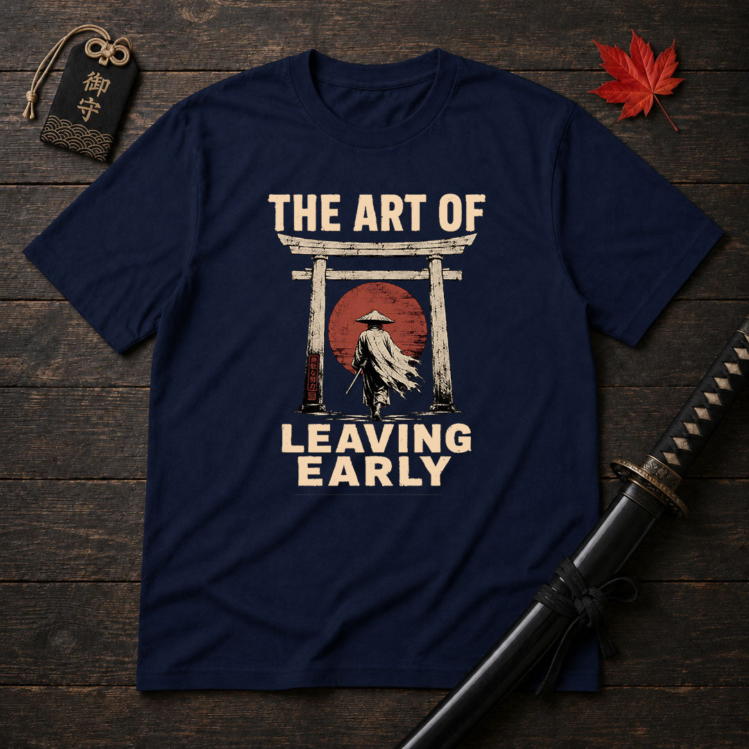 The Art Of Leaving Early T-Shirt