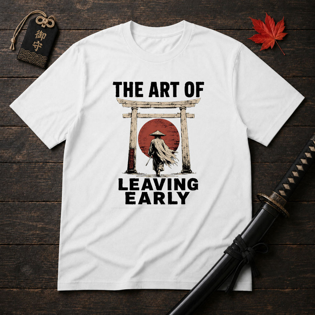 The Art Of Leaving Early T-Shirt