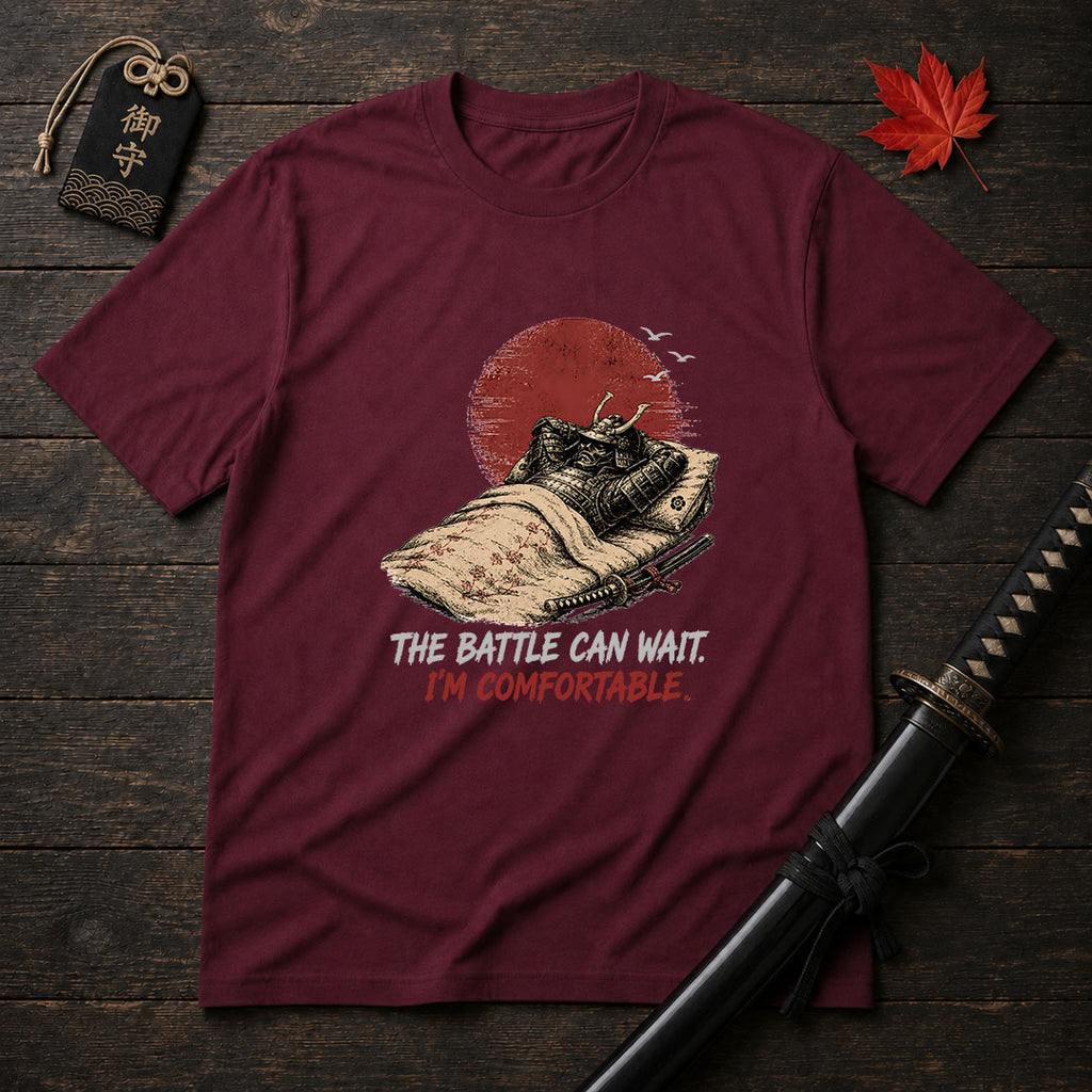 The Battle Can Wait T-Shirt