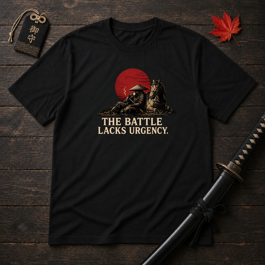 The Battle Lacks Urgency T-Shirt
