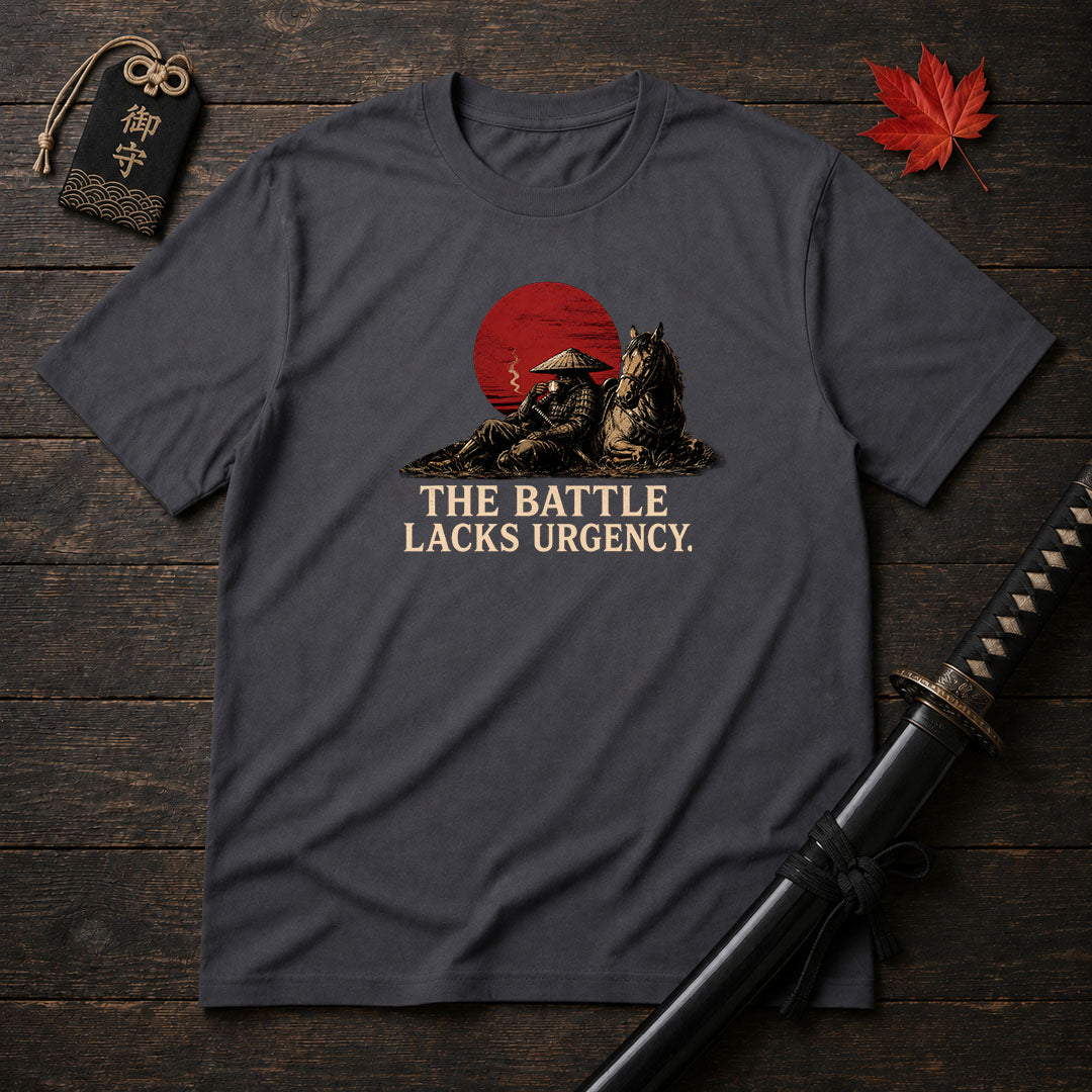 The Battle Lacks Urgency T-Shirt