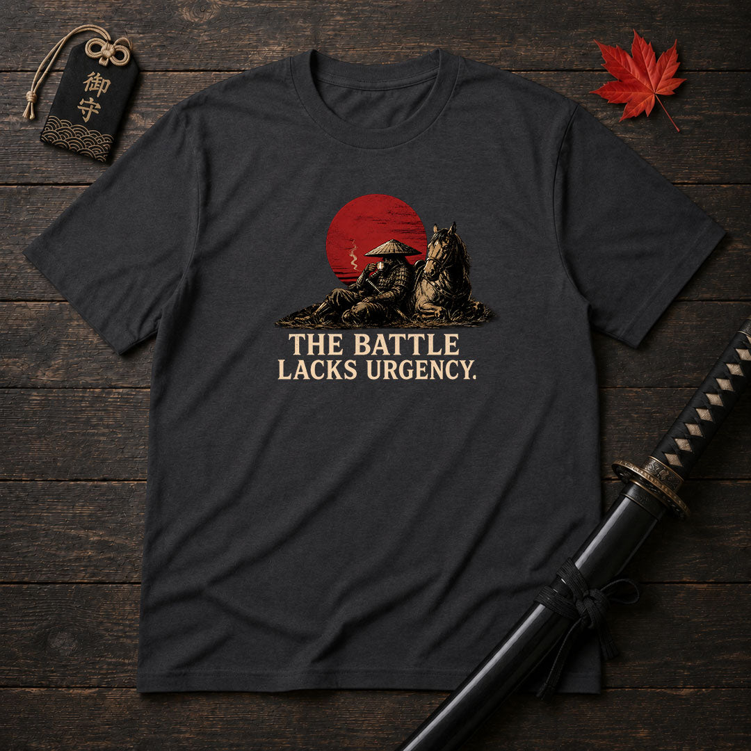 The Battle Lacks Urgency T-Shirt