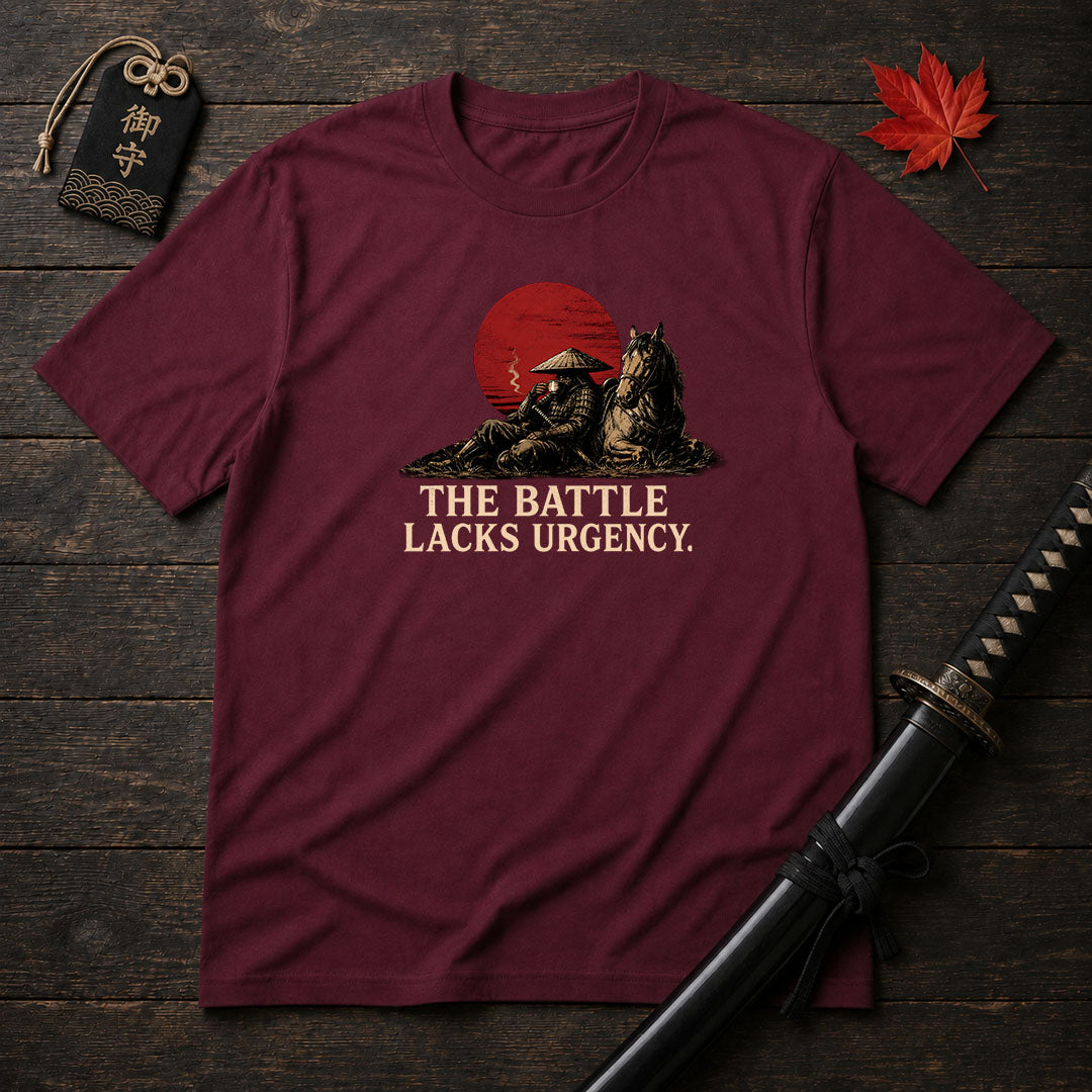 The Battle Lacks Urgency T-Shirt