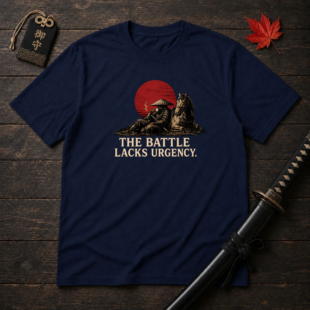 The Battle Lacks Urgency T-Shirt