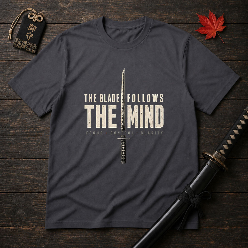 The Blade Follows The Mind T-Shirt