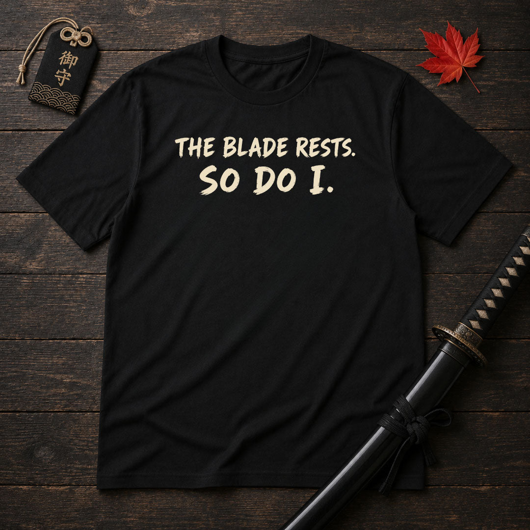 The Blade Rests T-Shirt