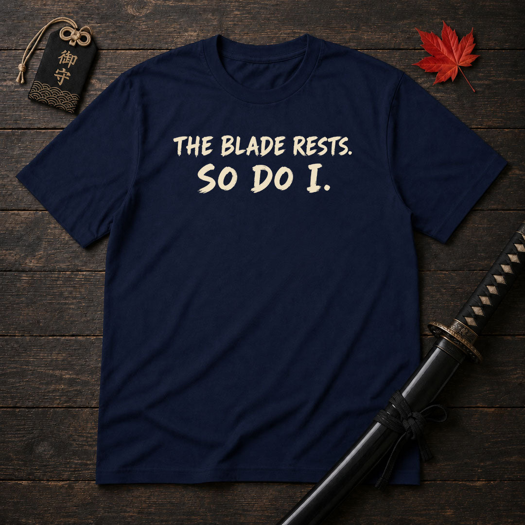 The Blade Rests T-Shirt
