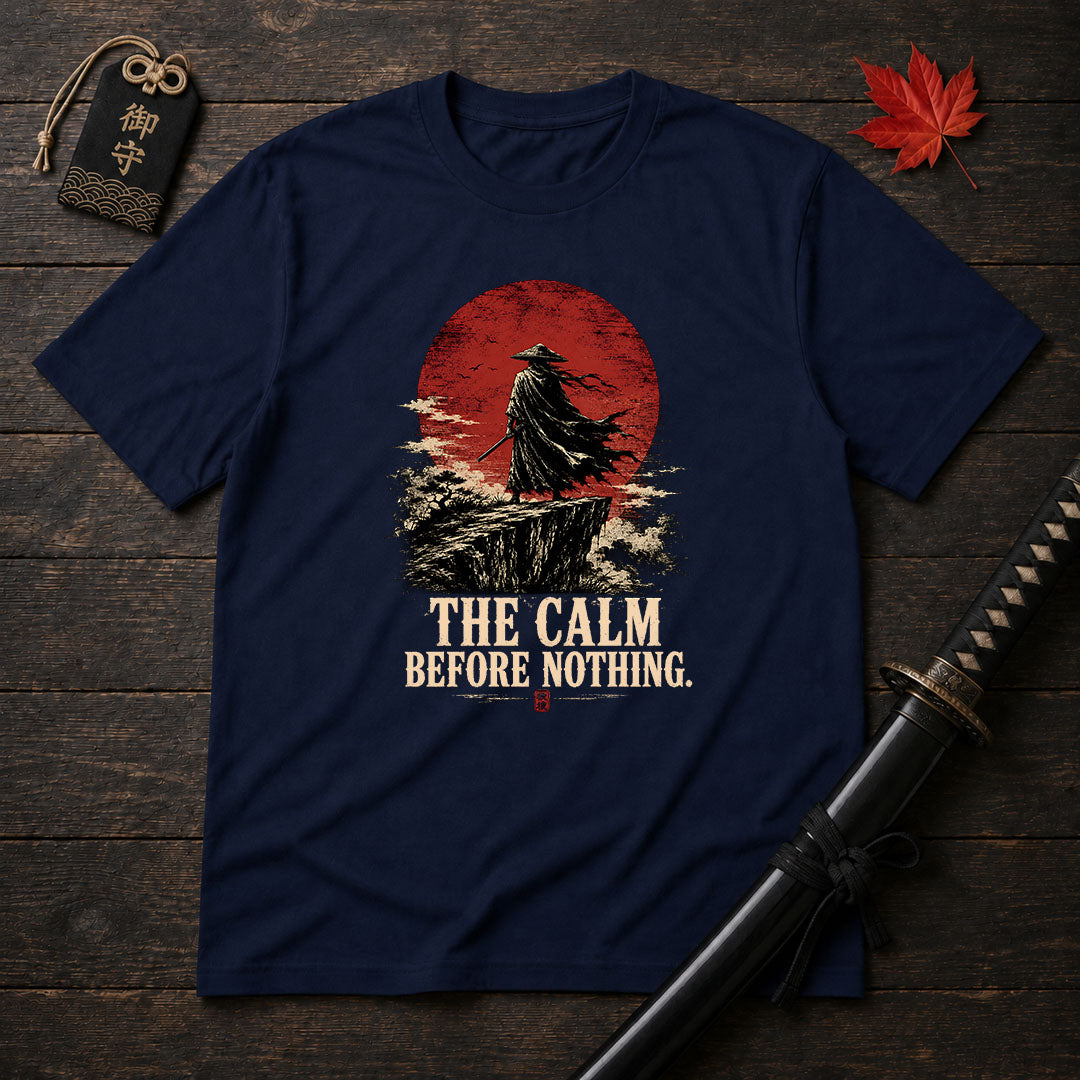 The Calm Before Nothing T-Shirt