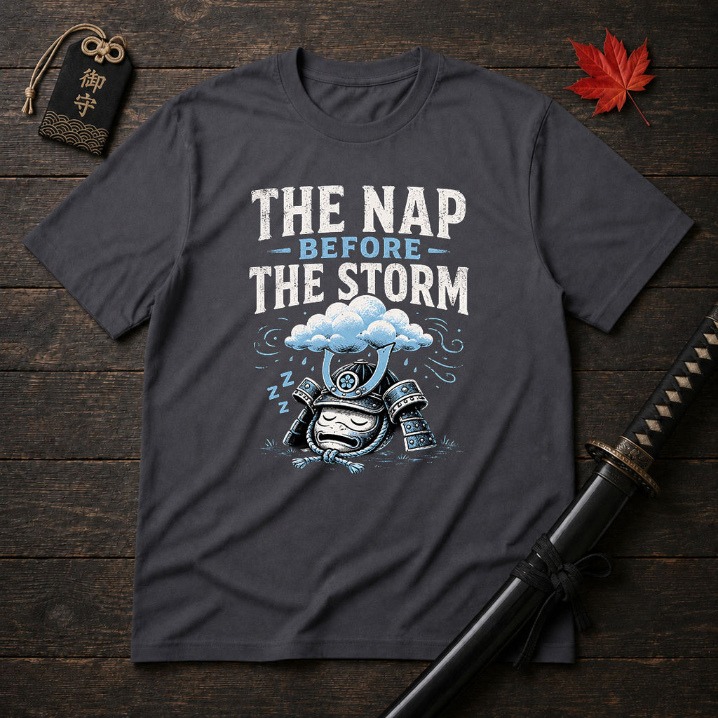 The Nap Before The Storm T-Shirt