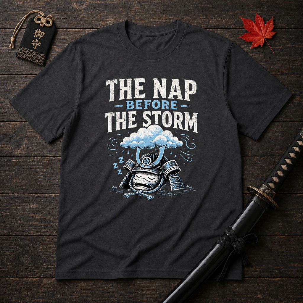 The Nap Before The Storm T-Shirt