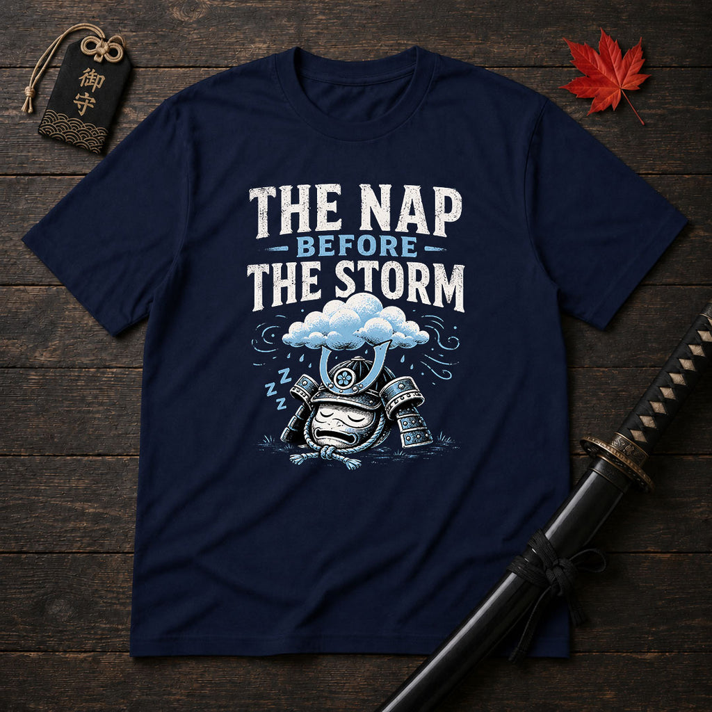The Nap Before The Storm T-Shirt
