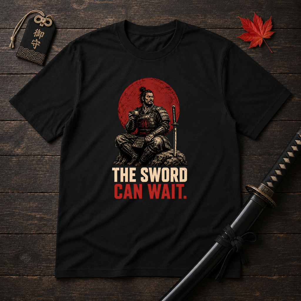 The Sword Can Wait T-Shirt