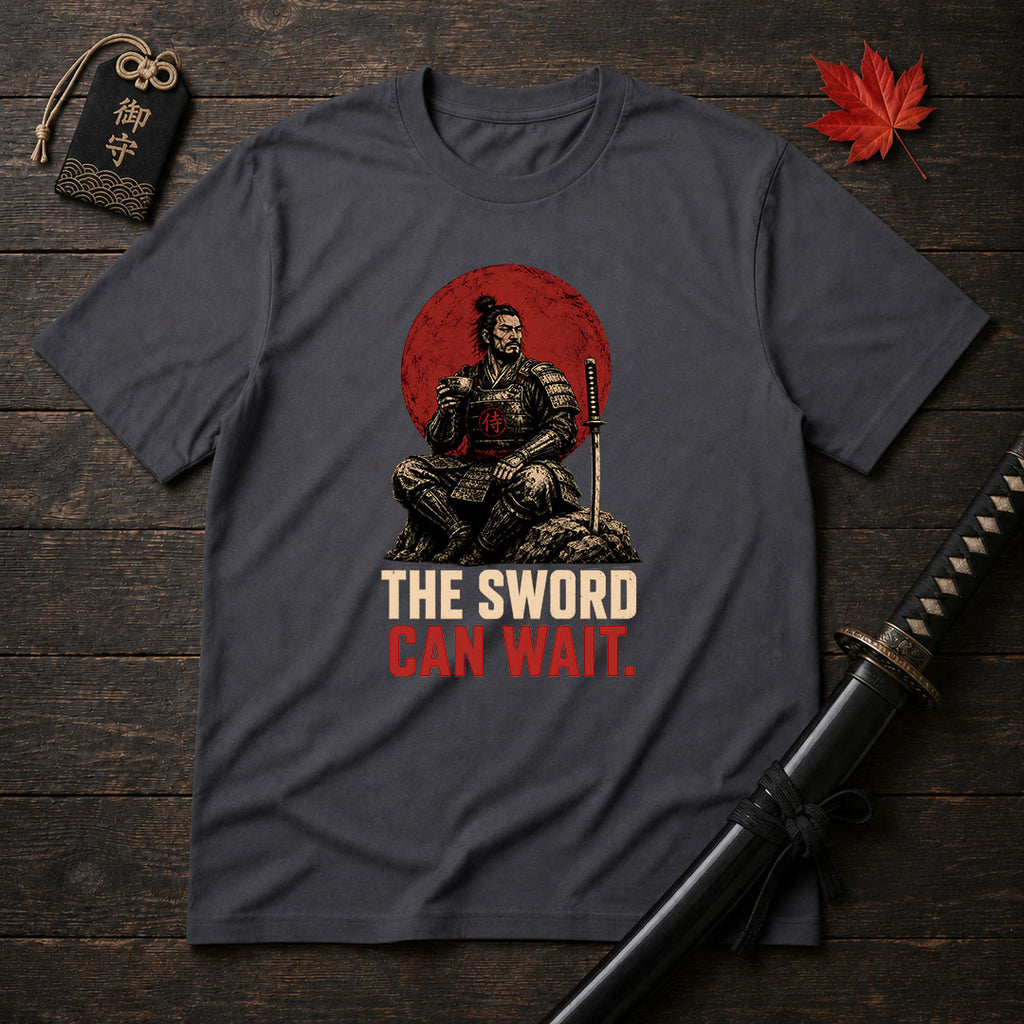 The Sword Can Wait T-Shirt