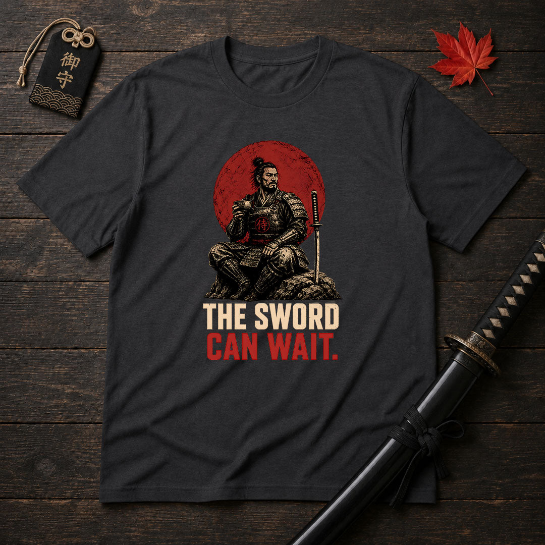 The Sword Can Wait T-Shirt