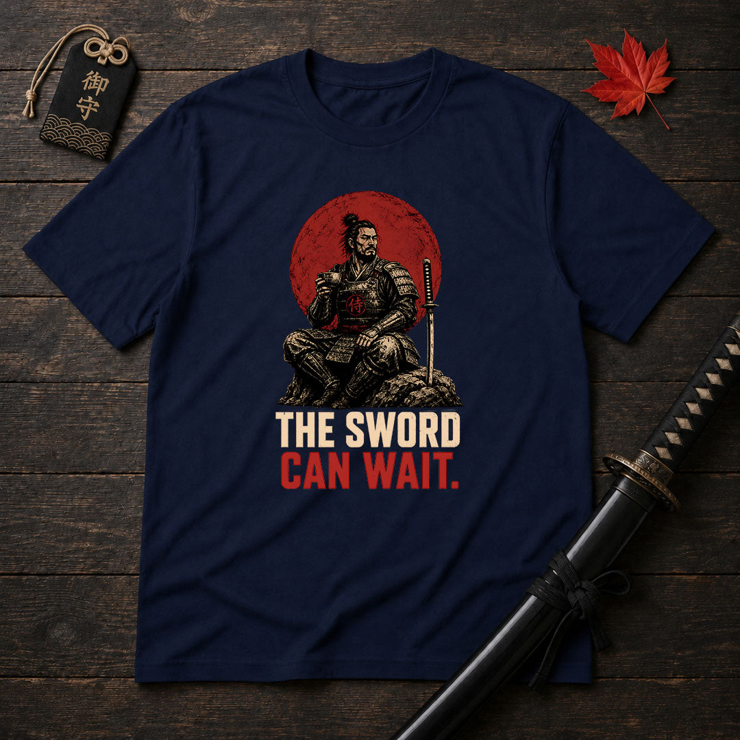 The Sword Can Wait T-Shirt