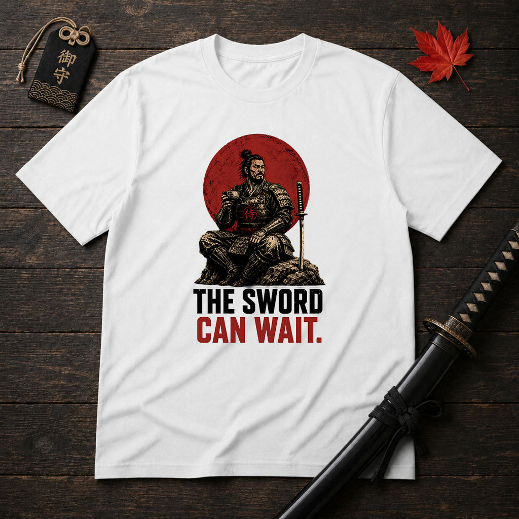 The Sword Can Wait T-Shirt
