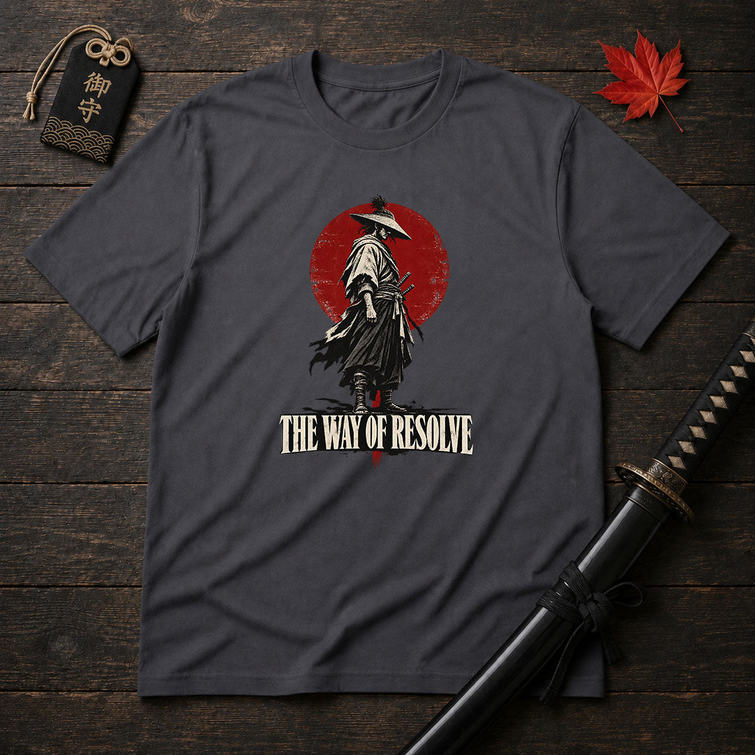 The Way Of Resolve T-Shirt