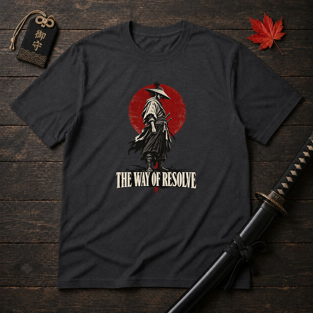 The Way Of Resolve T-Shirt