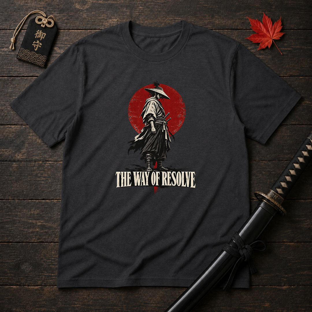 The Way Of Resolve T-Shirt