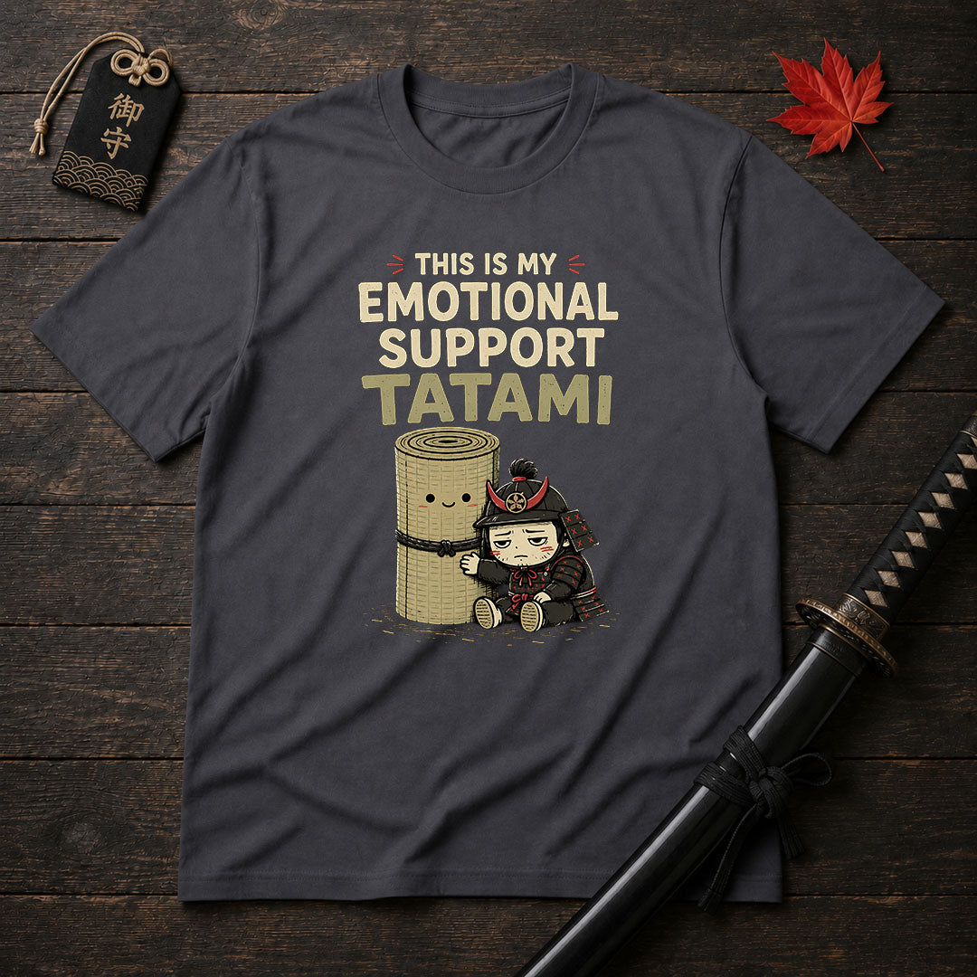 This Is My Emotional Support Tatami T-Shirt