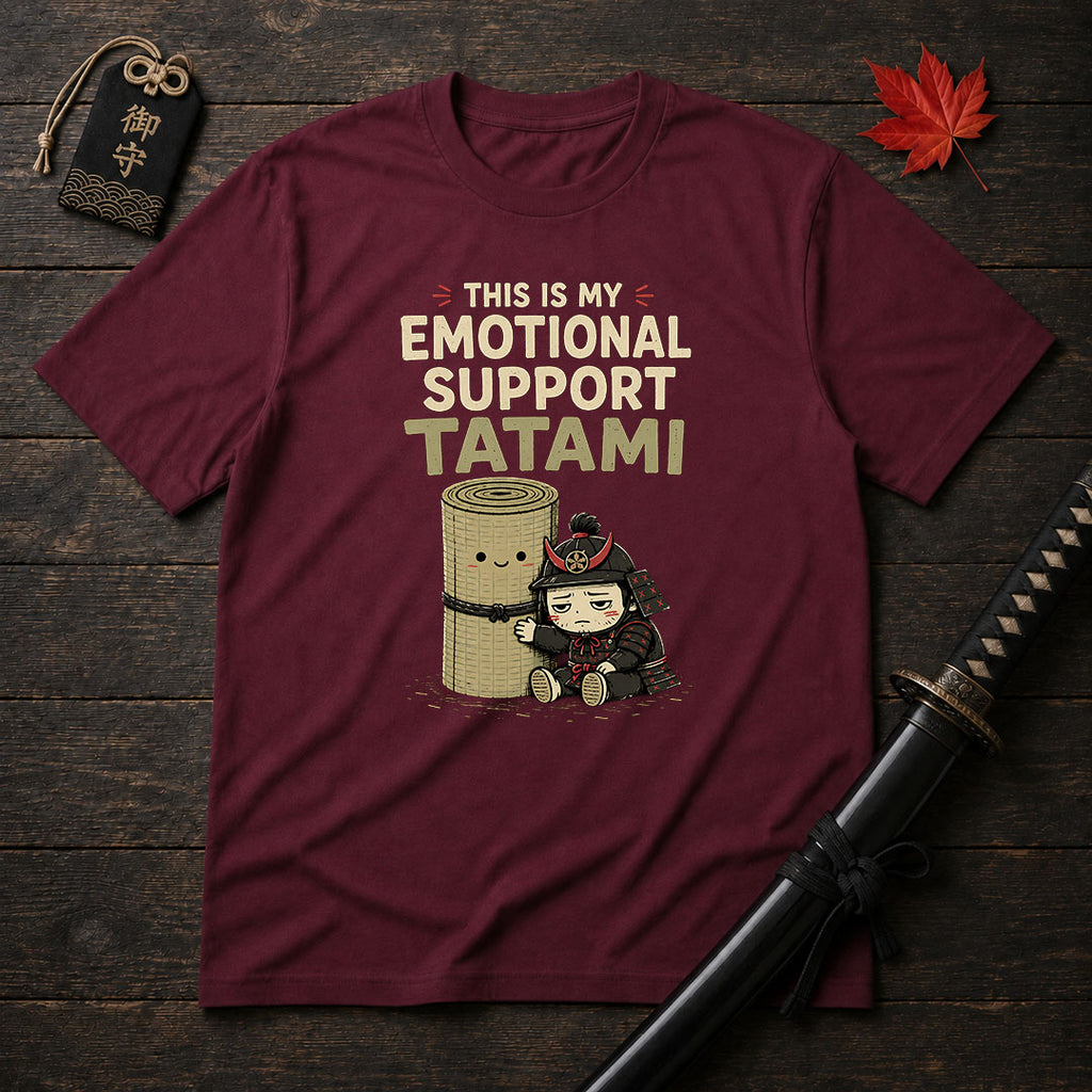 This Is My Emotional Support Tatami T-Shirt