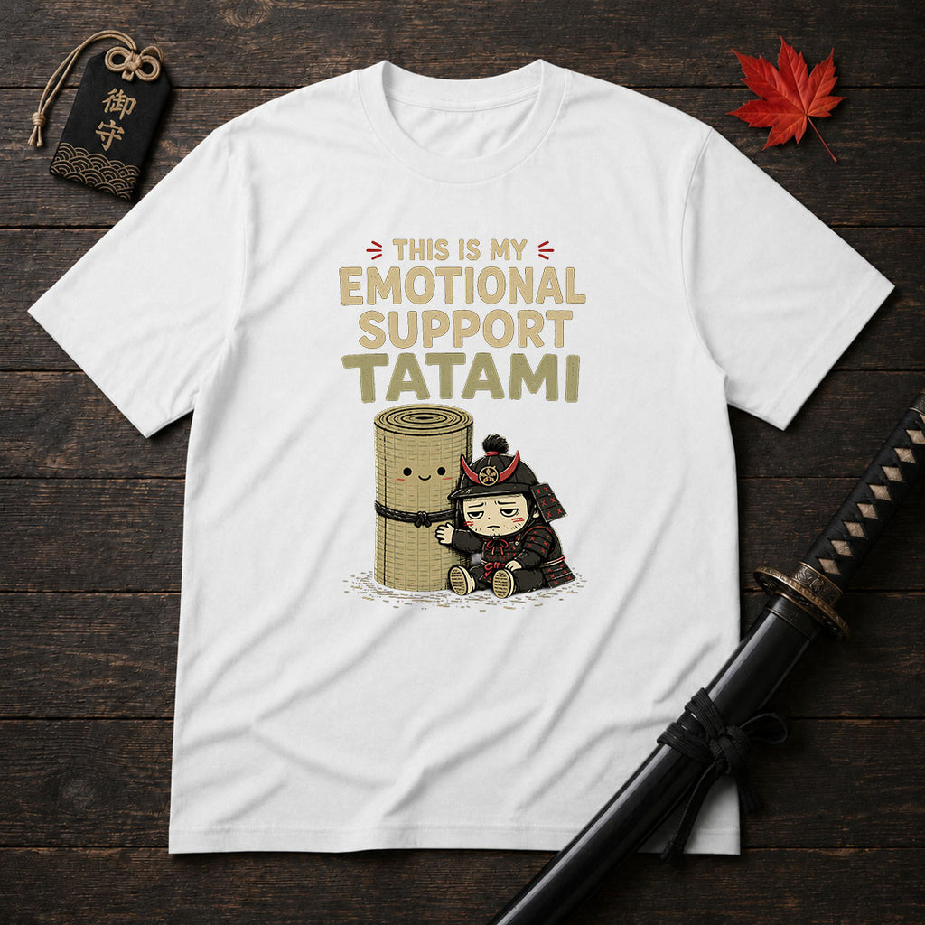 This Is My Emotional Support Tatami T-Shirt