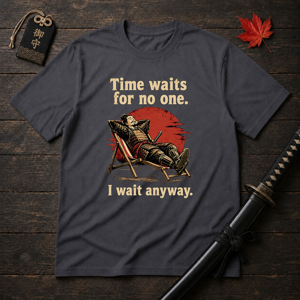 Time Waits For No One T-Shirt