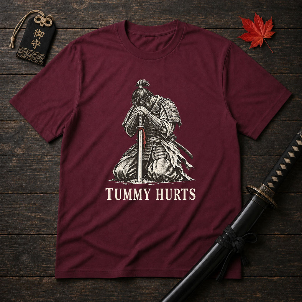 Tummy Hurts Samurai T-Shirt