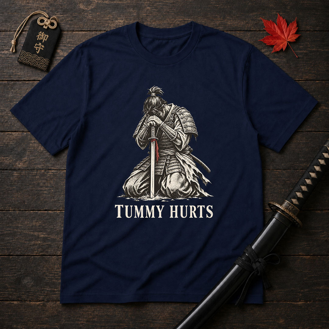 Tummy Hurts Samurai T-Shirt