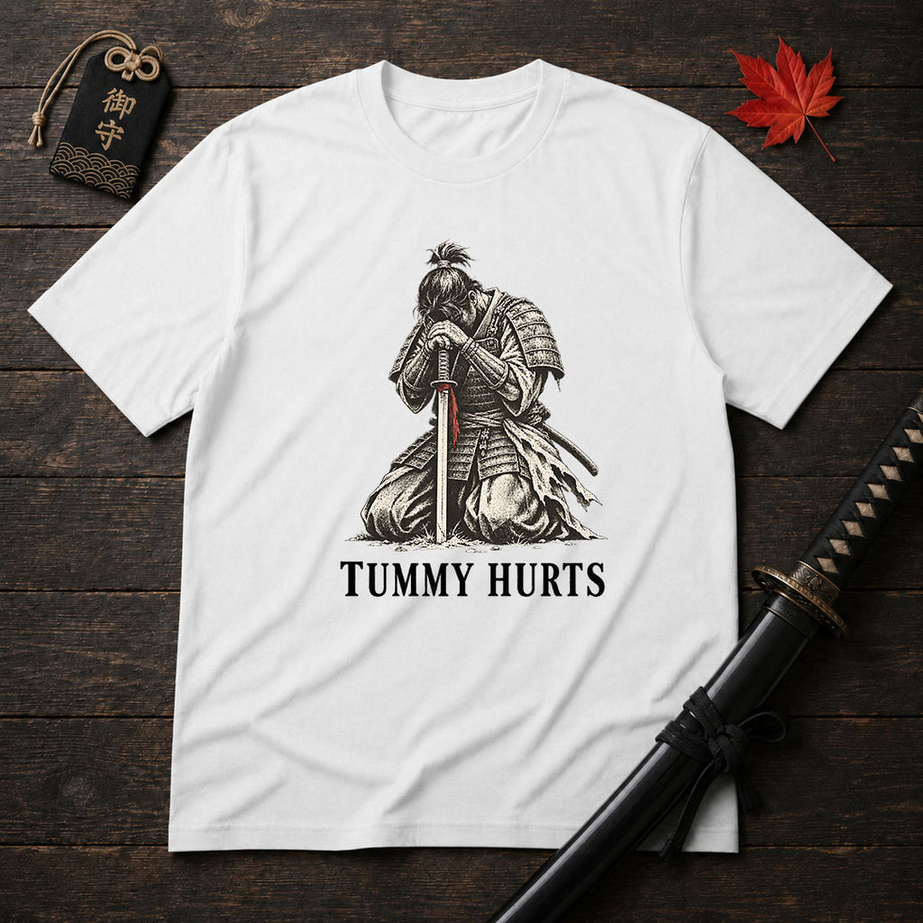 Tummy Hurts Samurai T-Shirt