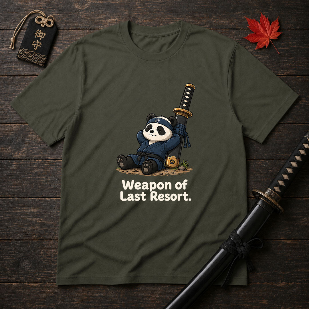 Weapon Of Last Resort T-Shirt