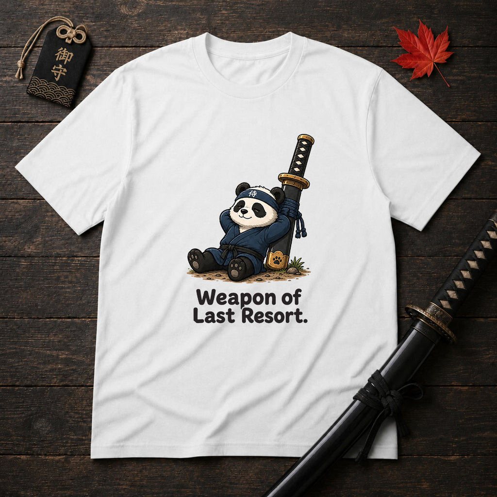 Weapon Of Last Resort T-Shirt