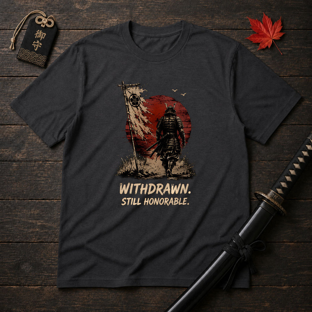 Withdrawn Still Honorable T-Shirt