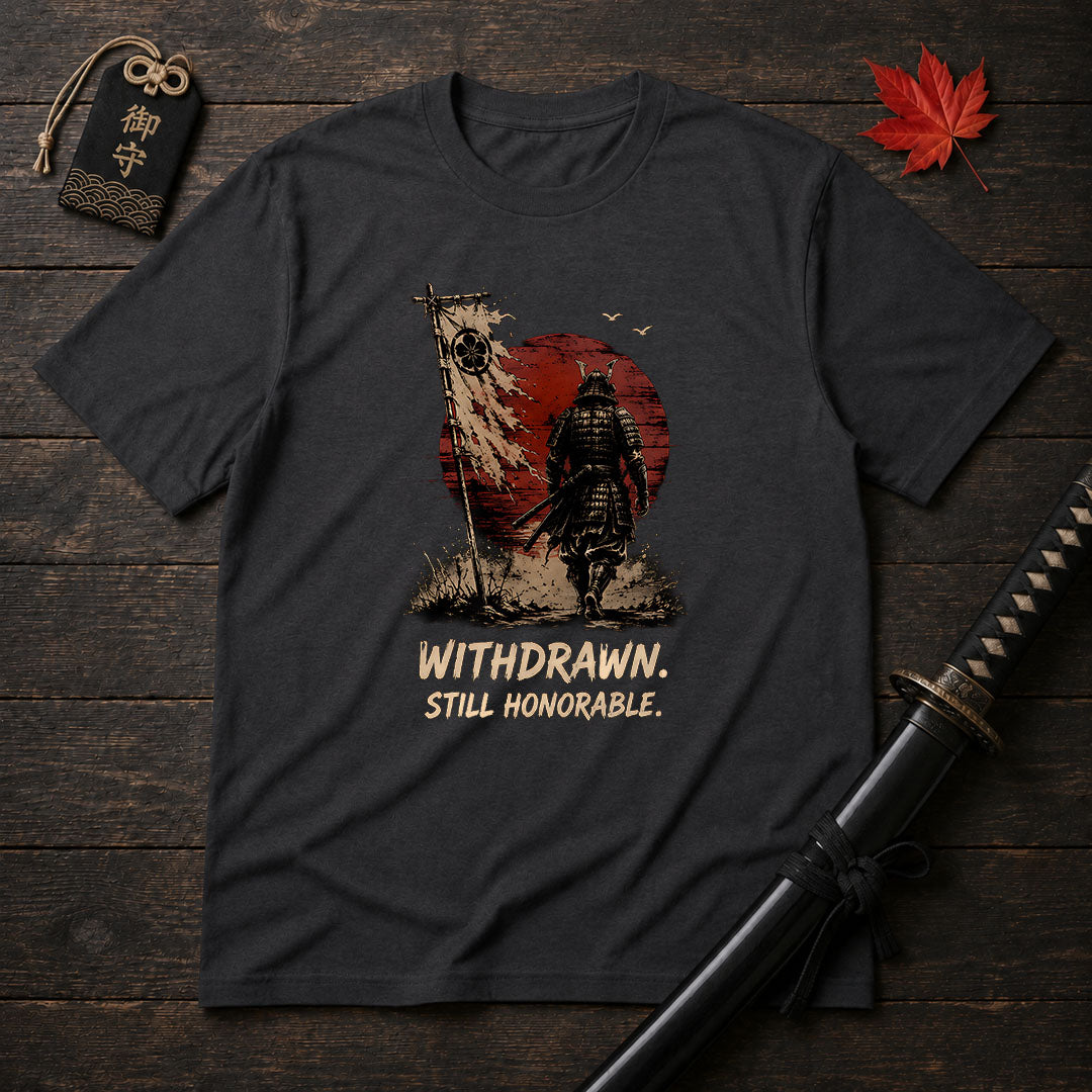 Withdrawn Still Honorable T-Shirt