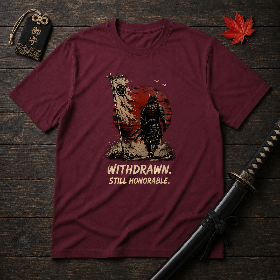 Withdrawn Still Honorable T-Shirt
