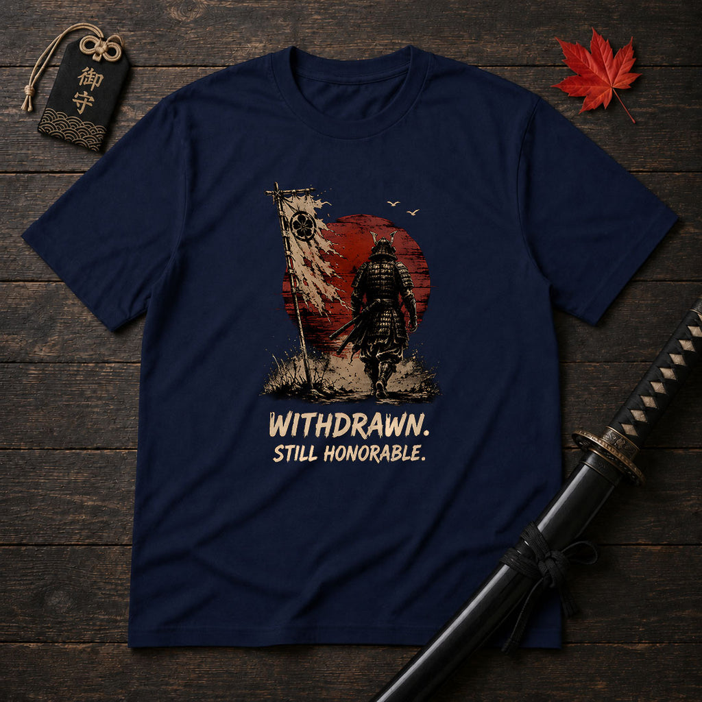 Withdrawn Still Honorable T-Shirt